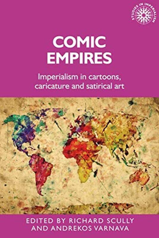 

Comic Empires by Richard ScullyAndrekos Varnava-Paperback