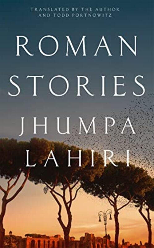 

Roman Stories by Jhumpa LahiriJhumpa LahiriTodd Portnowitz-Hardcover