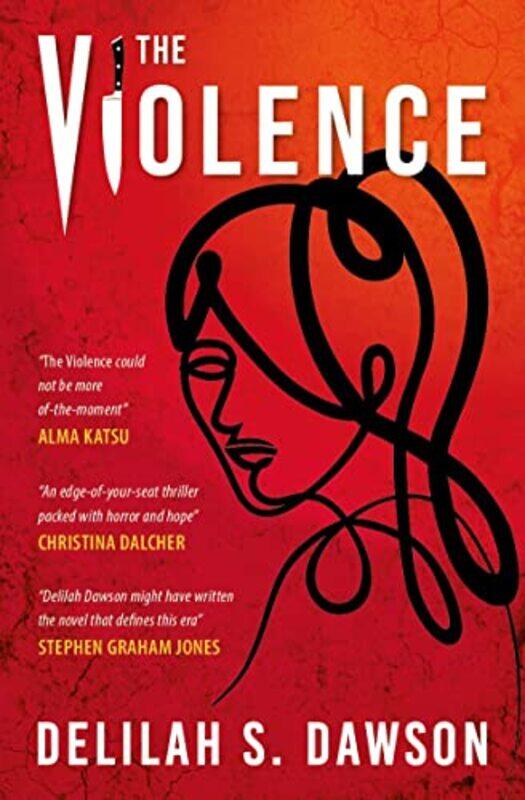 

The Violence by Delilah S Dawson-Paperback