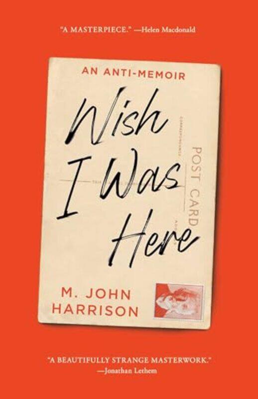 

Wish I Was Here By Harrison M John - Hardcover