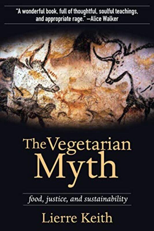 

The Vegetarian Myth by Ali Meghji-Paperback