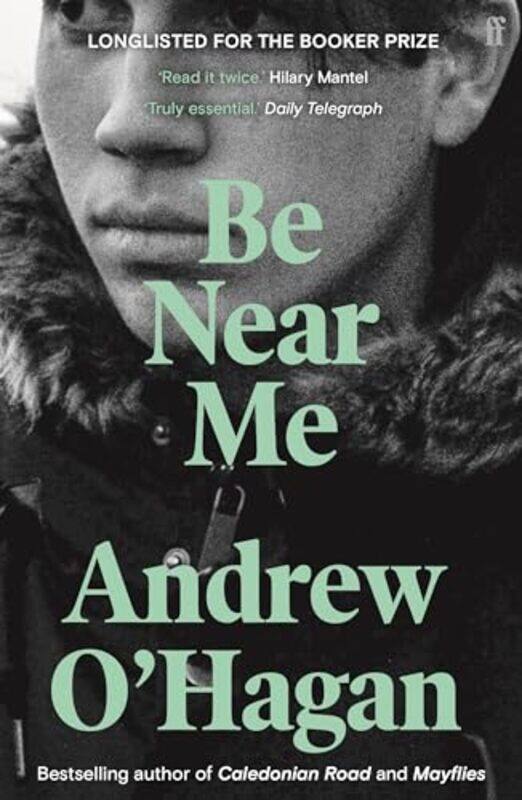 

Be Near Me by Andrew OHagan-Paperback