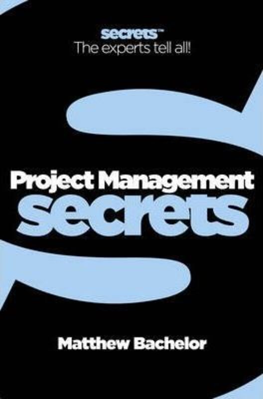 Project Management (Collins Business Secrets).paperback,By :Matthew Bachelor