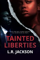 Tainted Liberties by LR Jackson-Paperback