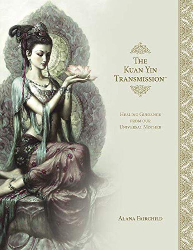 

Kuan Yin Transmission Bk By Fairchild Alana - Hardcover