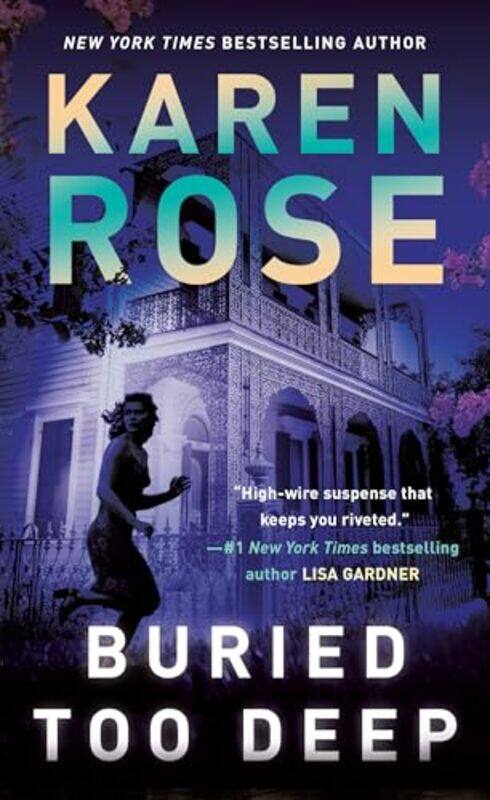 

Buried Too Deep by Rose, Karen , Paperback