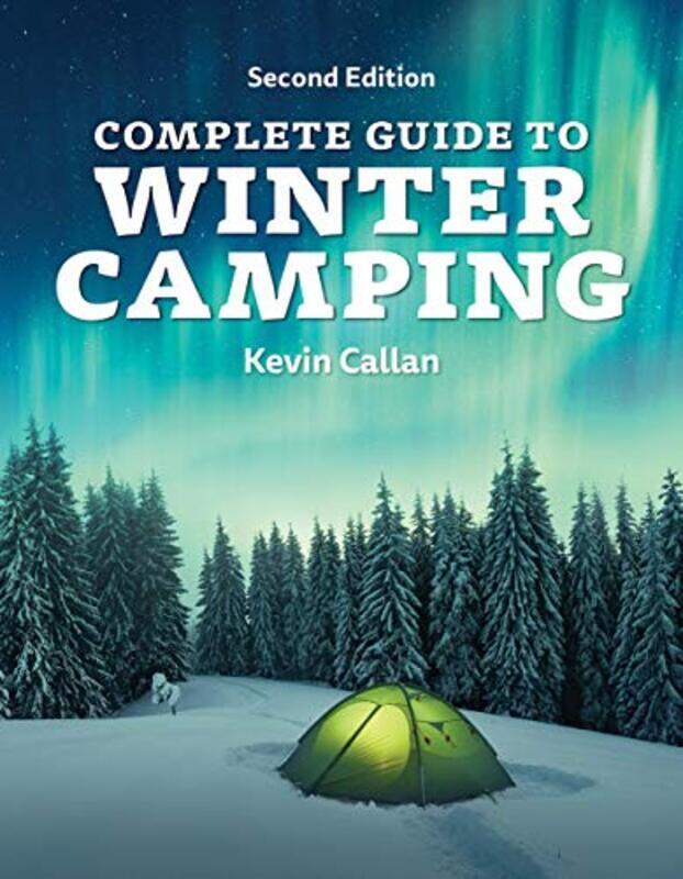 

Complete Guide to Winter Camping by Rachel Ryerson University Canada Langford-Paperback