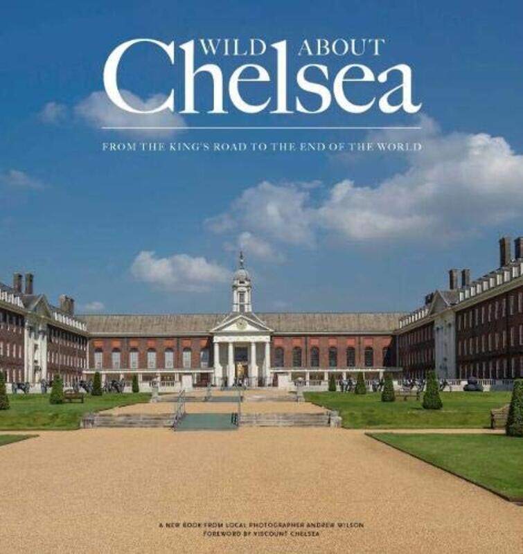 

Wild about Chelsea by Andrew Wilson-Hardcover