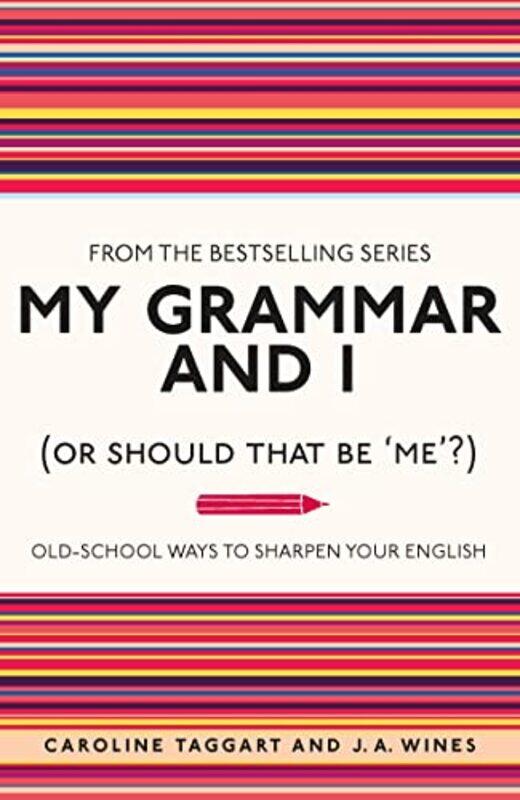 

My Grammar and I Or Should That Be Me by Steven J Lawson-Paperback