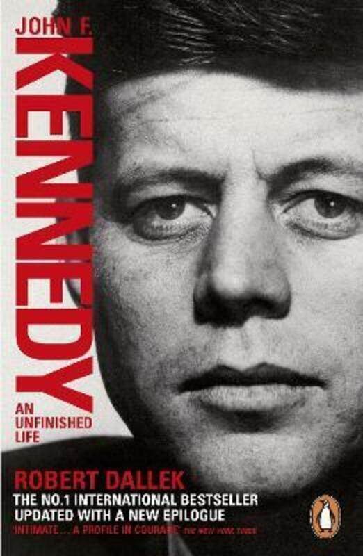 

John F. Kennedy: An Unfinished Life 1917-1963.paperback,By :Dallek, Robert