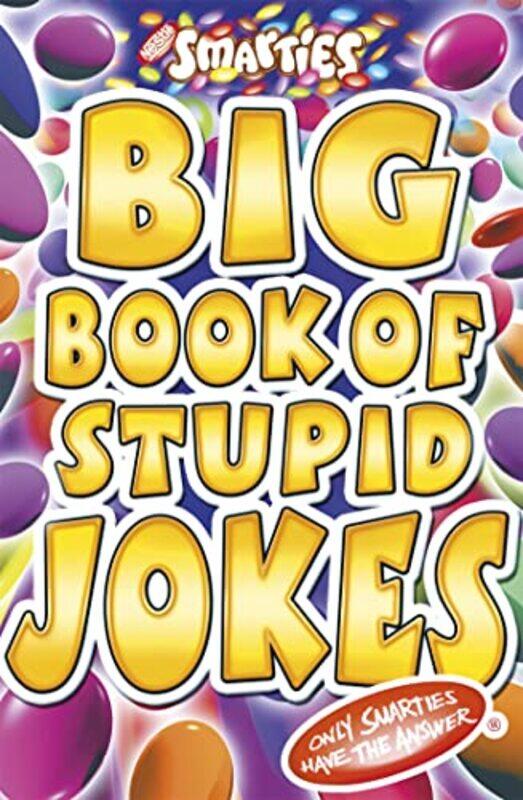 

Smarties Big Book of Stupid Jokes by Michael Powell-Paperback