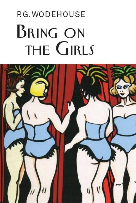 

Bring on the Girls by PG Wodehouse-Hardcover
