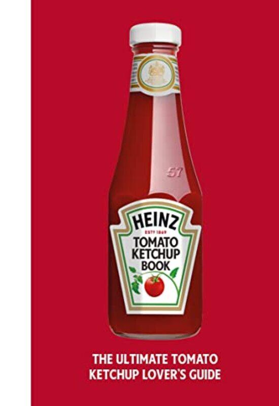 

Heinz Tomato Ketchup Bk By Hj Heinz Foods Uk Ltd - Hardcover