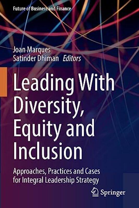 

Leading With Diversity Equity and Inclusion by Joan MarquesSatinder Dhiman-Paperback