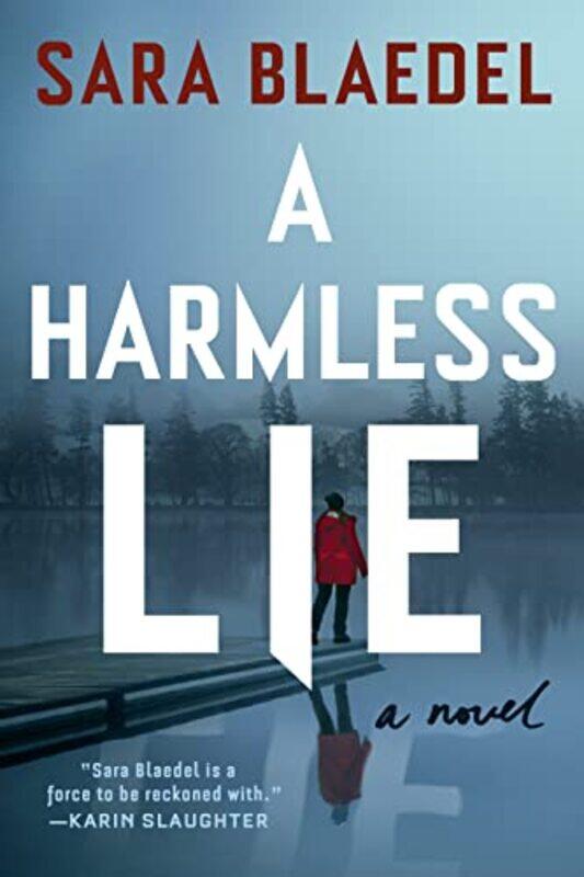 

A Harmless Lie by Sara Blaedel-Paperback