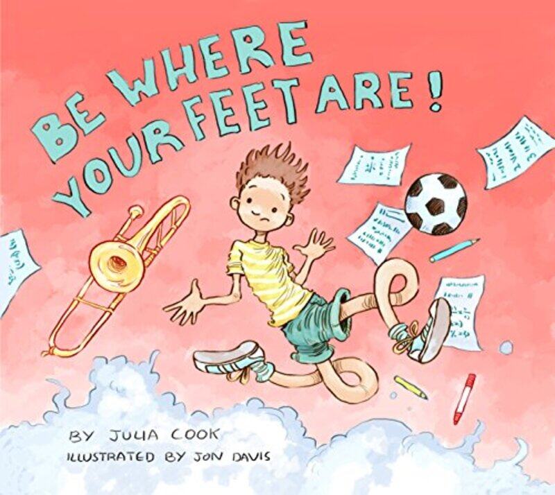 

Be Where Your Feet Are By Cook Julia - Paperback