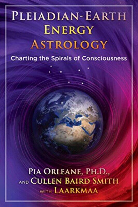 

Pleiadian Earth Energy Astrology by Victoria Mowrer-Paperback
