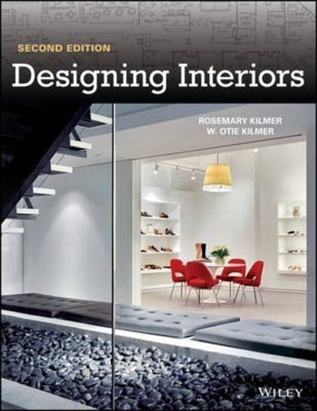 

Designing Interiors,Paperback,ByKilmer, Rosemary - Kilmer, W. Otie