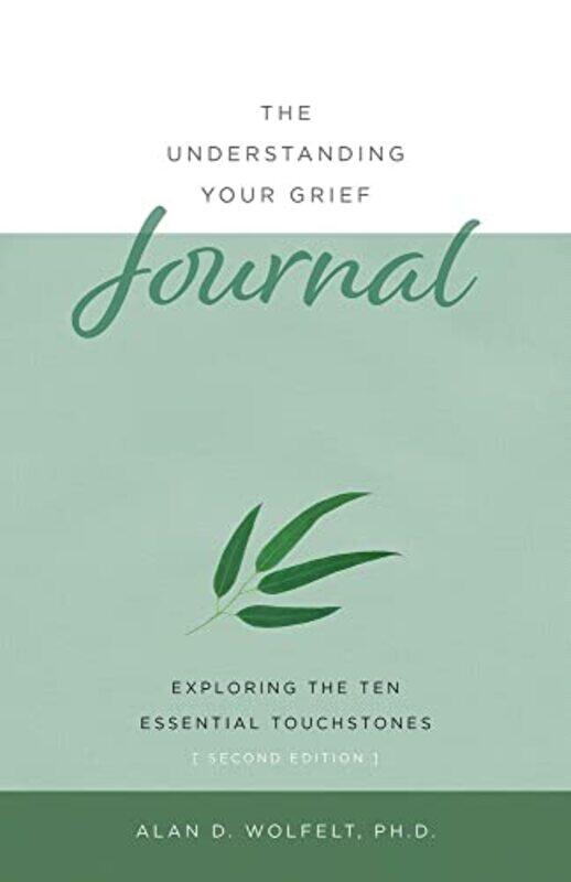 

Understanding Your Grief Journal By Wolfelt Alan D - Paperback