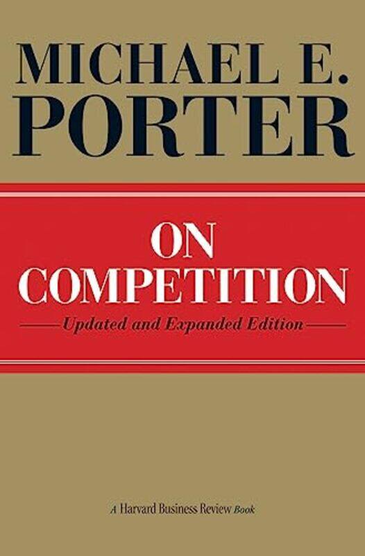 

On Competition by Michael E Porter-Hardcover