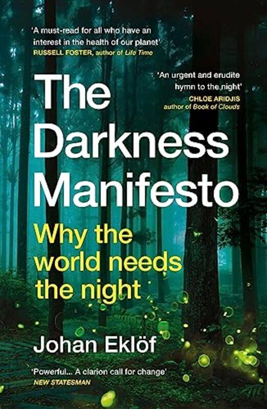 

The Darkness Manifesto by Johan EklofDr Elizabeth DeNoma-Paperback