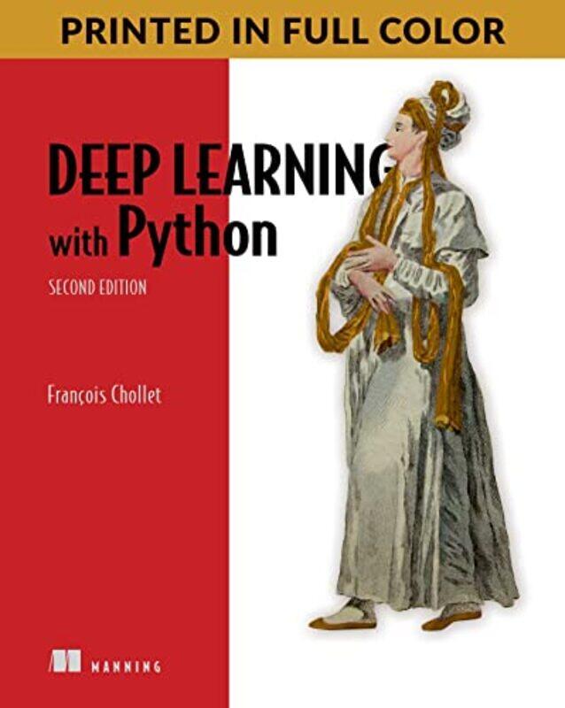 

Deep Learning with Python by Francois Chollet-Paperback