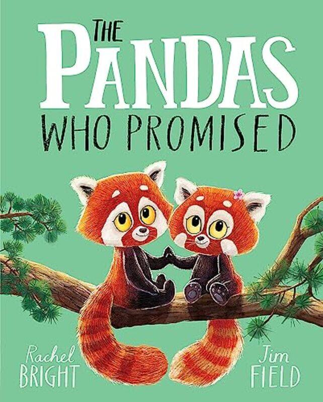 The Pandas Who Promised By Bright, Rachel - Field, Jim Hardcover