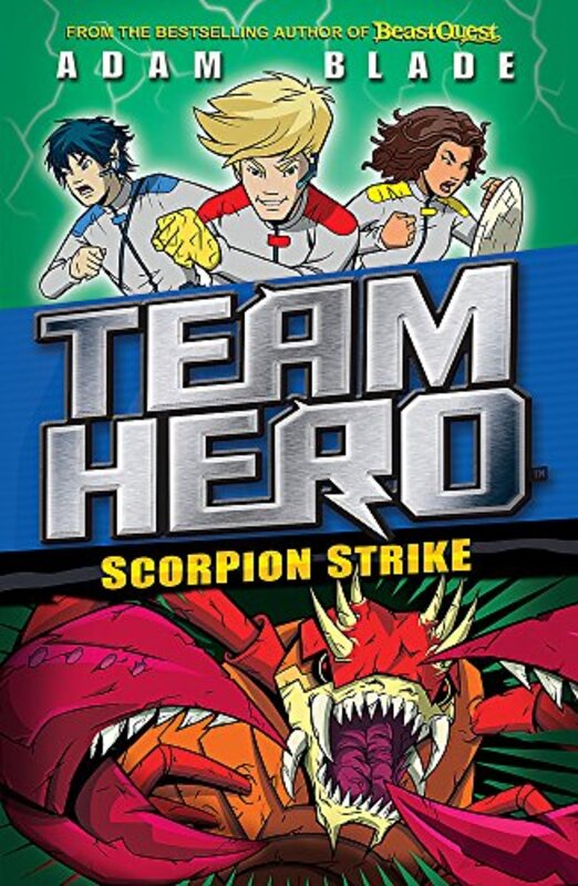 Team Hero: Scorpion Strike, Paperback Book, By: Adam Blade