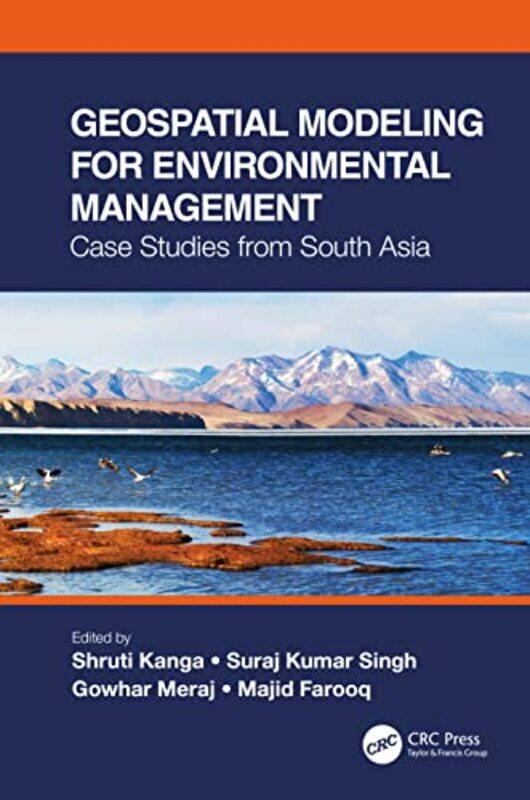 

Geospatial Modeling for Environmental Management by Katherine FisherJulie Knerr-Hardcover