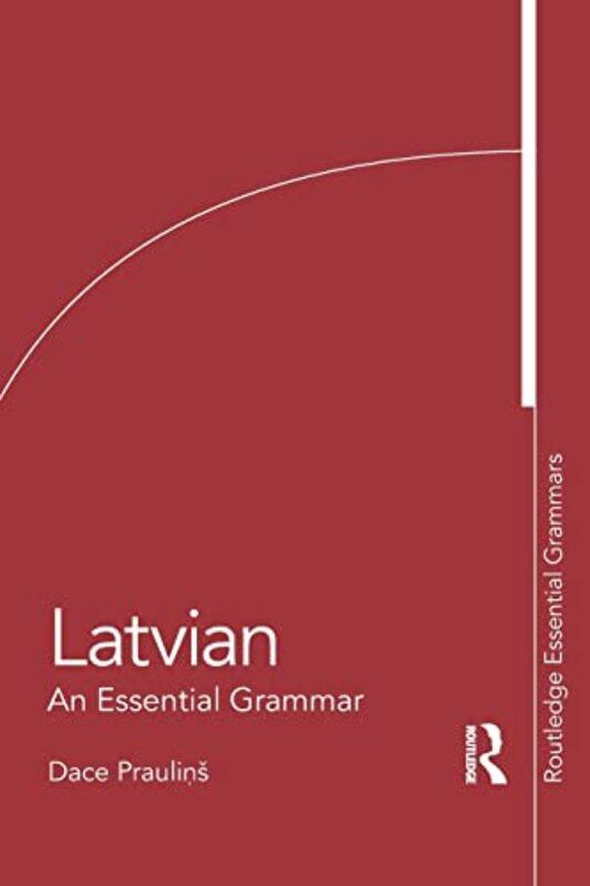 

Latvian An Essential Grammar by C E Lucas Phillips-Paperback