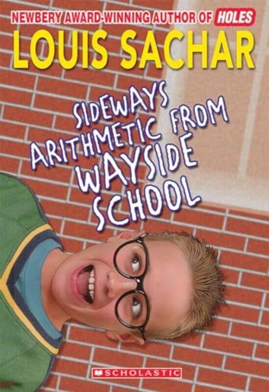 

Sideways Arithmetic Wayside School By Sachar L - Paperback