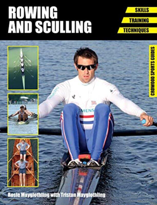 

Rowing And Sculling by Rosie Mayglothling-Paperback