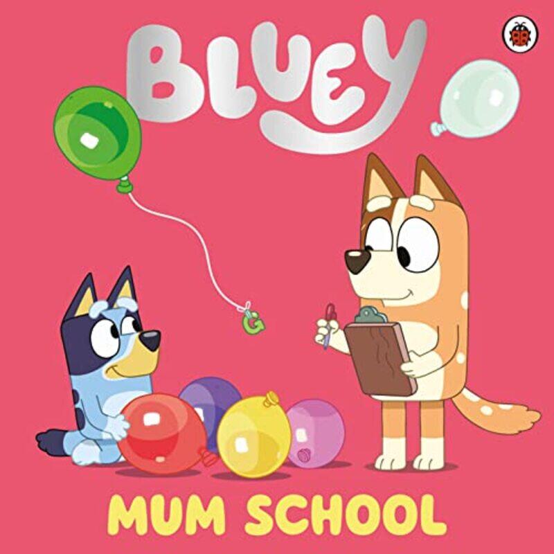 

Bluey Mum School by Bluey-Paperback