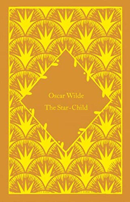 

The Star-Child,Hardcover,by:Wilde, Oscar