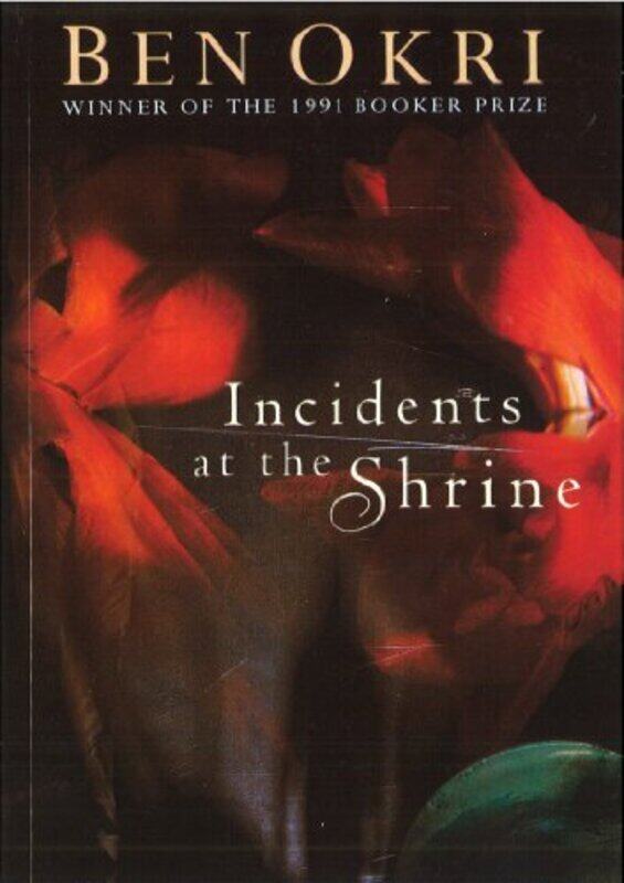 

Incidents At The Shrine by Ben Okri-Paperback