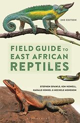 Field Guide To East African Reptiles by Spawls, Steve - Howell, Kim - Hinkel, Harald - Menegon, Michele Paperback