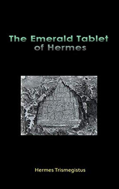 

The Emerald Tablet of Hermes by Hermes Trismegistus-Hardcover