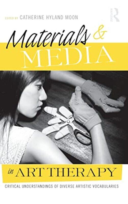 

Materials & Media in Art Therapy by AUBREY L J SMITH-Hardcover