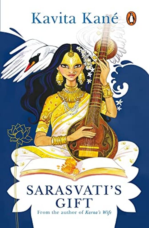 Sarasvatis Gift , Paperback by Kavita Kane