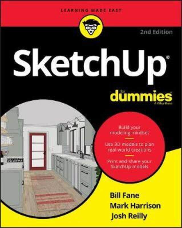 

SketchUp For Dummies,Paperback,ByFane, Bill - Harrison, Mark - Reilly, Josh