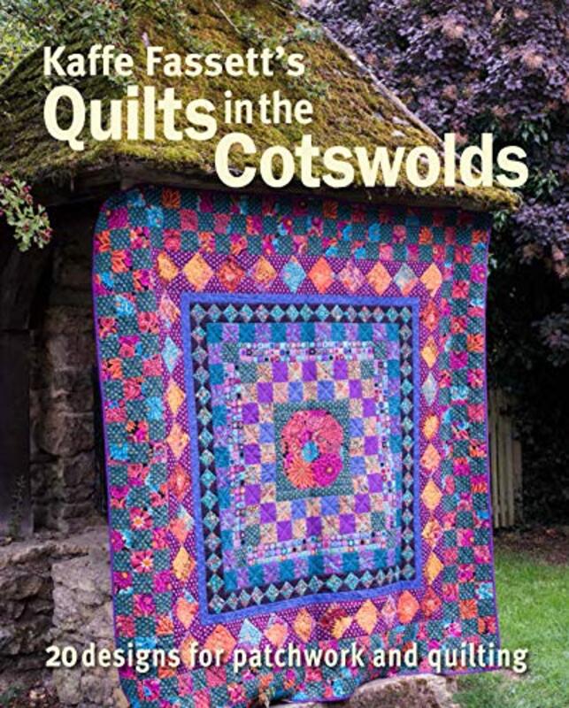 Kaffe Fassetts Quilts in the Cotswolds,Paperback by Fassett, Kaffe