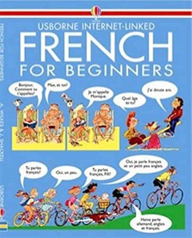 

French for Beginners (Usborne Language Guides),Paperback,By:A. Wilkes