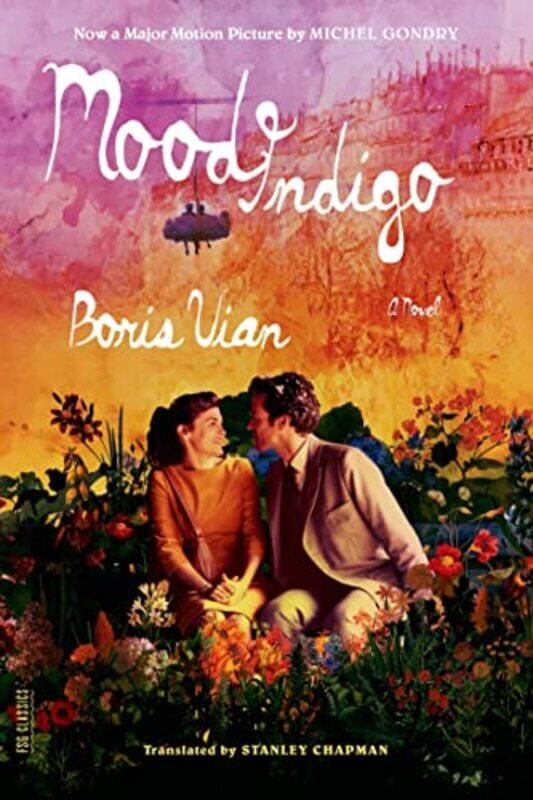 

Mood Indigo by Boris VianStanley Chapman-Paperback