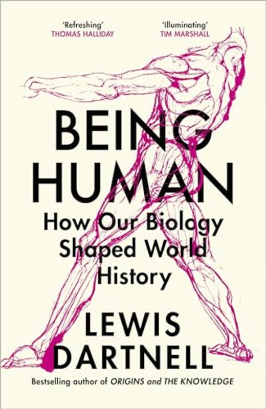 Being Human By Lewis Dartnell - Paperback
