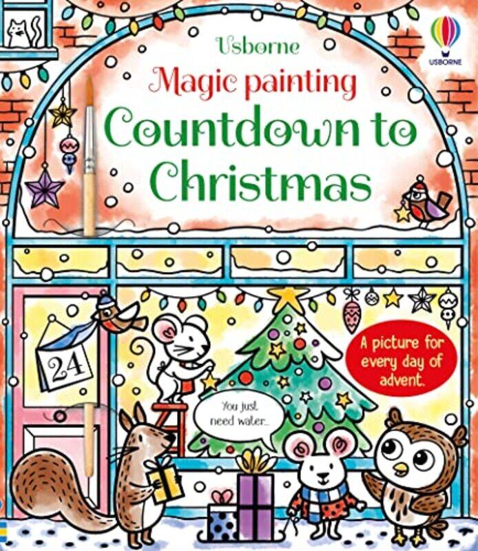 

Magic Painting Countdown to Christmas by Abigail WheatleyEmily Ritson-Paperback