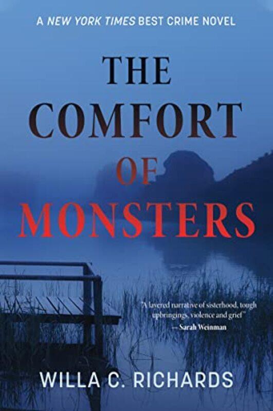 

The Comfort Of Monsters by Willa C Richards-Paperback