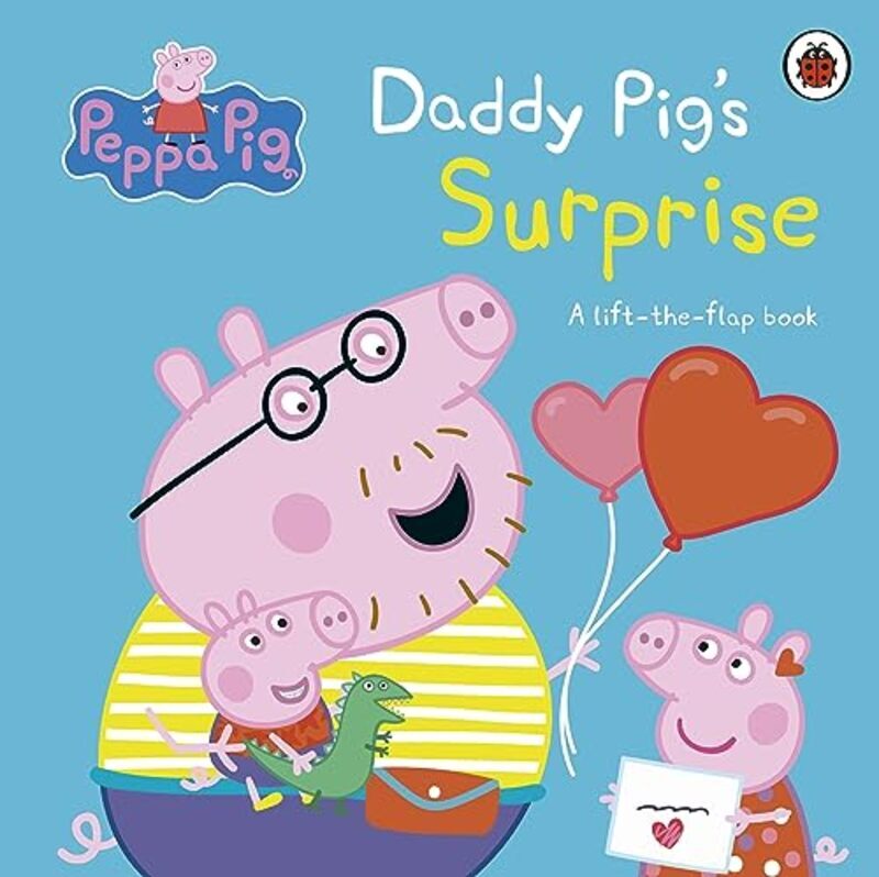 

Peppa Pig Daddy Pigs Surprise A Lifttheflap Book By Peppa Pig - Paperback