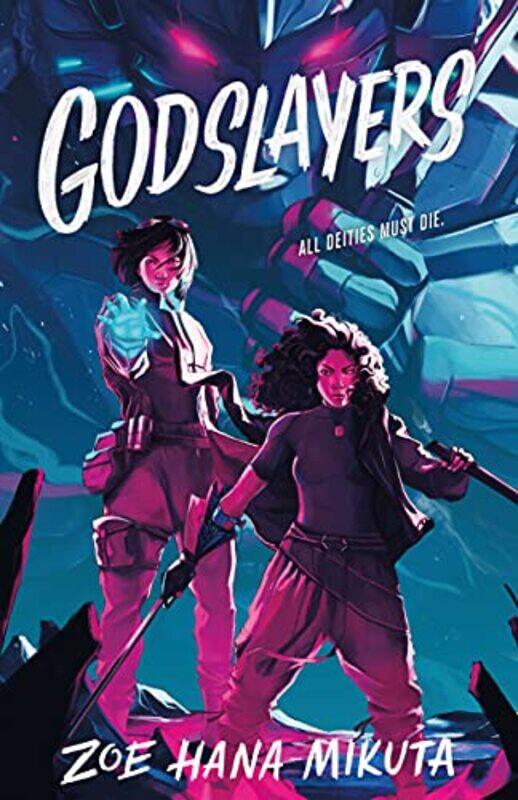 

Godslayers by Zoe Hana Mikuta-Paperback