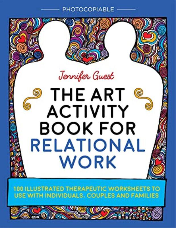 

The Art Activity Book for Relational Work by Bettina John-Paperback