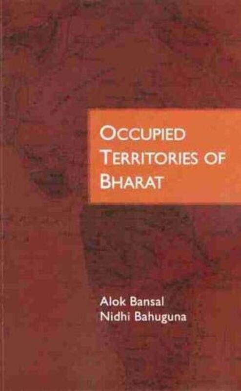 

Occupied Territories of Bharat by Alok BansalNidhi Bahuguna-Paperback